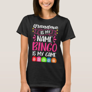 Grandma Bingo Player Funny Bingo Quote Design  T-Shirt