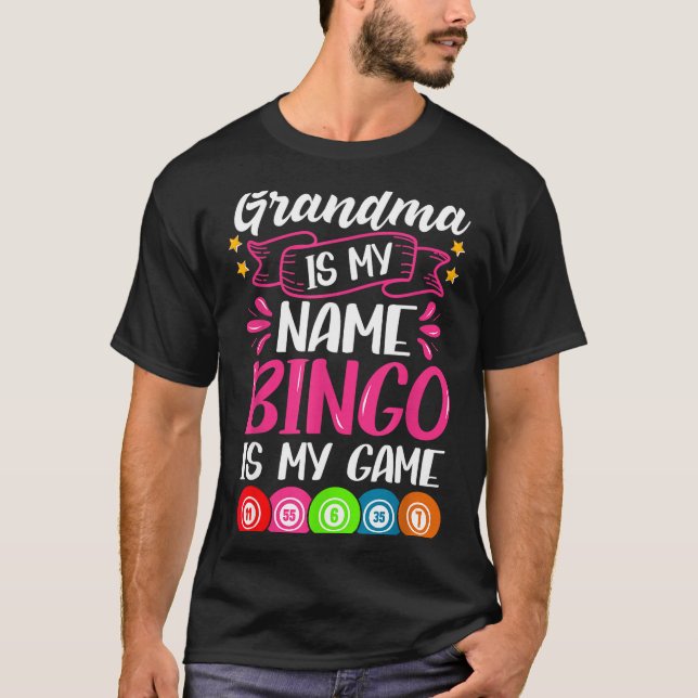Grandma Bingo Player Funny Bingo Quote Design  T-Shirt (Front)