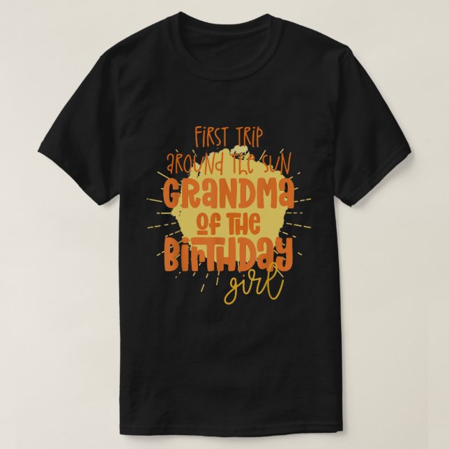 Grandma Birthday Girl First Trip Around the Sun Ga T-Shirt (Design Front)