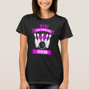 Grandma Bowlers Ten Pin MIMI Legend Bowling T-Shirt