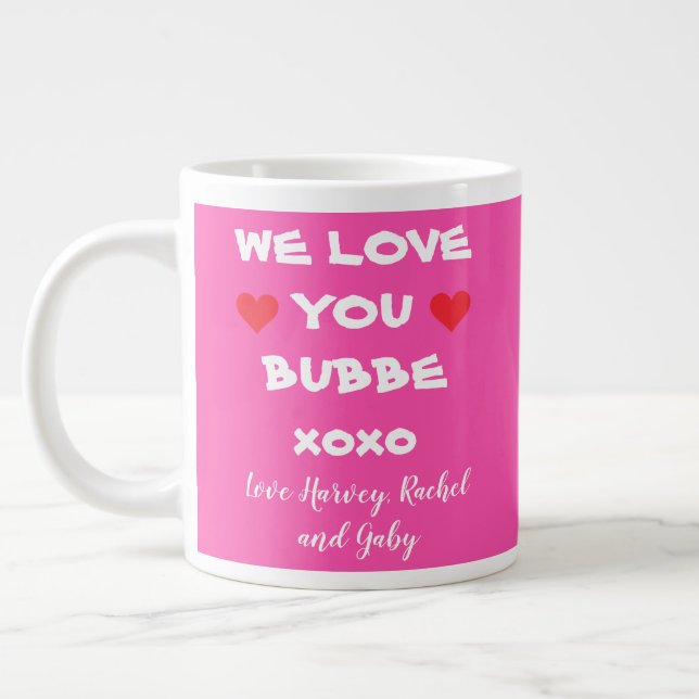 Grandma BUBBE WE LOVE YOU Grandkids Names Cute  Large Coffee Mug (Left)
