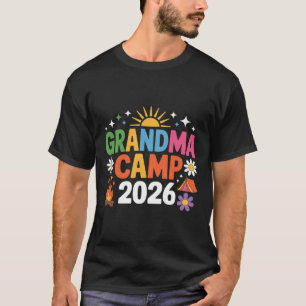 Grandma Camp 2026 Family Vacation Summer Camping T-Shirt