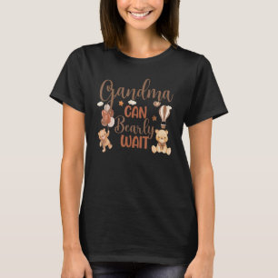Grandma Can Bearly Wait Bear Gender Neutral Boy Ba T-Shirt
