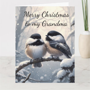 Grandma Christmas Wishes & Love Chickadee Bird Card