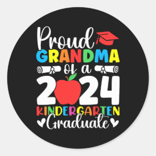 Grandma Cl Of 2024 Kindergarten Graduate Graduatio Classic Round Sticker