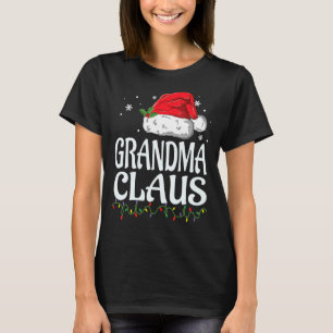 Grandma Claus Christmas Costume Santa Matching Fa T-Shirt