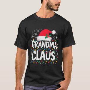 Grandma Claus Christmas Lights Santa Family Matchi T-Shirt