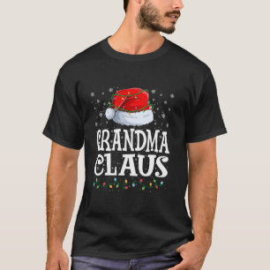 Grandma Claus Christmas Lights Santa Hat Family Ma T-Shirt