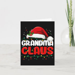 Grandma Claus Christmas Xmas Santa Women Family Ma Card