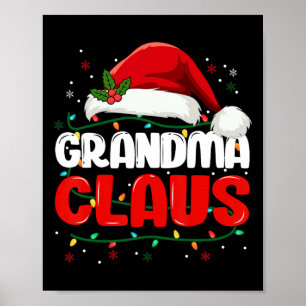 Grandma Claus Christmas Xmas Santa Women Family Ma Poster