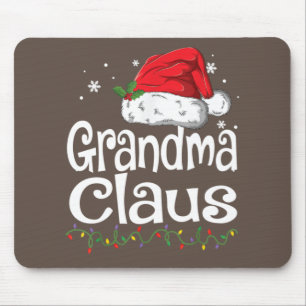 Grandma Claus Shirt Christmas Pajama Family Matchi Mouse Pad