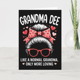 Grandma Dee Valentine Quote For Loving Grandma Cut Card