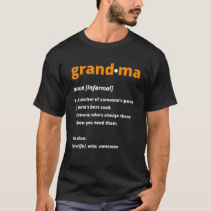 Grandma Definition Dictionary Grandmother Best Gra T-Shirt