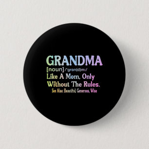 Grandma Definition Funny Saying For Grandmother Mo 6 Cm Round Badge