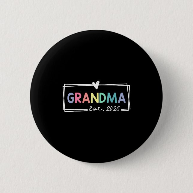 Grandma Est 2026 Promoted To Grandma 2026 For Gran 6 Cm Round Badge (Front)