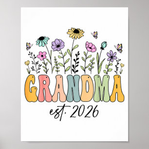 Grandma Est. 2026 Wildflower Promoted To Grandma  Poster