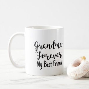Grandma Forever My Best Friend Gift Coffee Mug