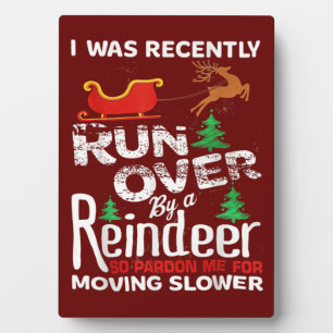 Grandma Got Run Over By A Reindeer Christmas So Pa Plaque