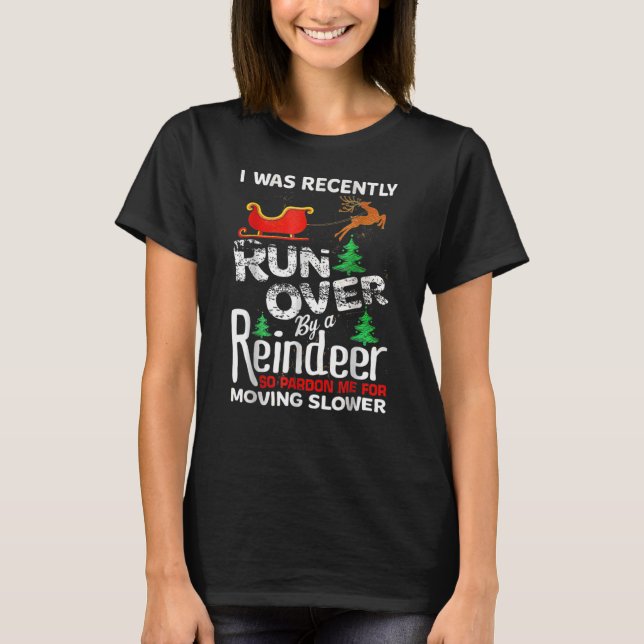 Grandma Got Run Over By A Reindeer Christmas So Pa T-Shirt (Front)