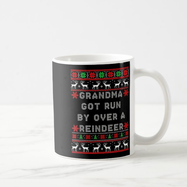 Grandma Got Run Over By A Reindeer Ugly Costume Fu Coffee Mug (Right)