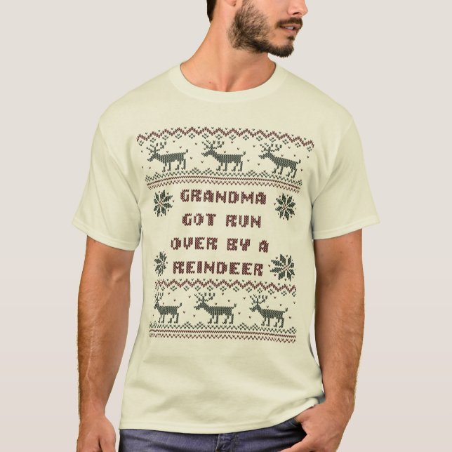 Grandma Got Run Over by A Reindeer Ugly Sweater (Front)