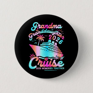 Grandma Granddaughter Cruise 2026 Memories Mothers 6 Cm Round Badge