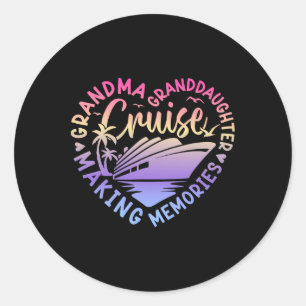 Grandma Granddaughter Memories For Cruise Vacation Classic Round Sticker