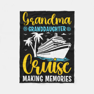 Grandma Granddaughter Memories For Cruise Vacation Fleece Blanket