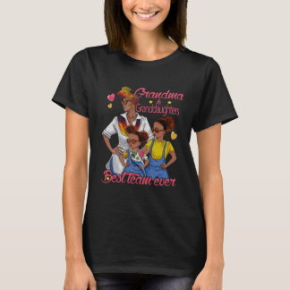 Grandma Granddaughters Best Team Ever T-Shirt
