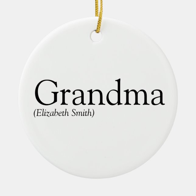 Grandma Grandmother Black and White Fun Ceramic Ornament (Front)