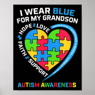 Grandma Grandpa I Wear Blue For My Grandson Autism Poster