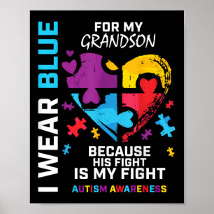 Grandma Grandpa I Wear Blue For My Grandson Autism Poster