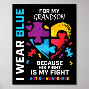 Grandma Grandpa I Wear Blue For My Grandson Autism Poster