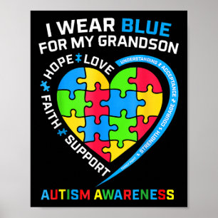 Grandma Grandpa I Wear Blue For My Grandson Autism Poster