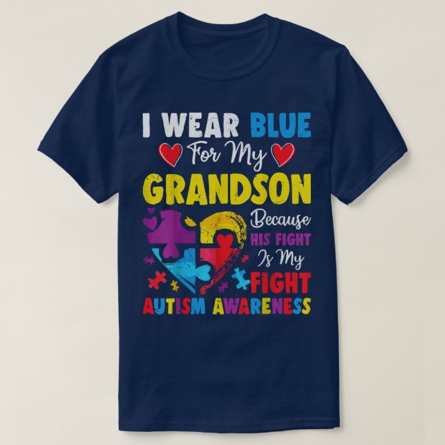 Grandma Grandpa I Wear Blue For My Grandson Autism T-Shirt (Design Front)
