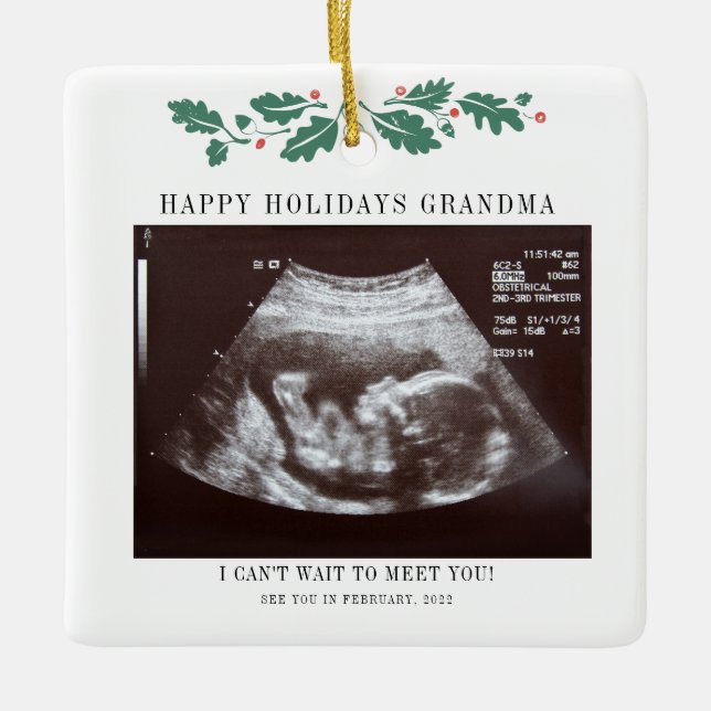 Grandma Happy Holidays Pregnancy Ultrasound Photo Ceramic Ornament (Front)