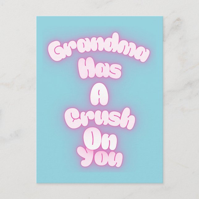 Grandma has a crush on you invitation postcard (Front)