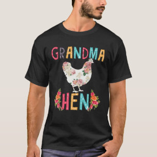 Grandma Hen Floral Chicken Farming T-Shirt