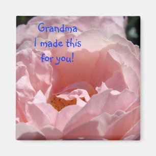 Grandma I made this for You! Magent Pink Roses Magnet