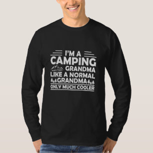 Grandma Im A Camping Grandma Camper Mother T-Shirt