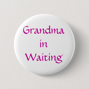 Grandma in waiting button