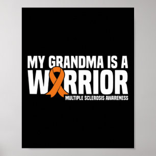 Grandma Is A Warrior Ms Multiple Sclerosis Awarene Poster
