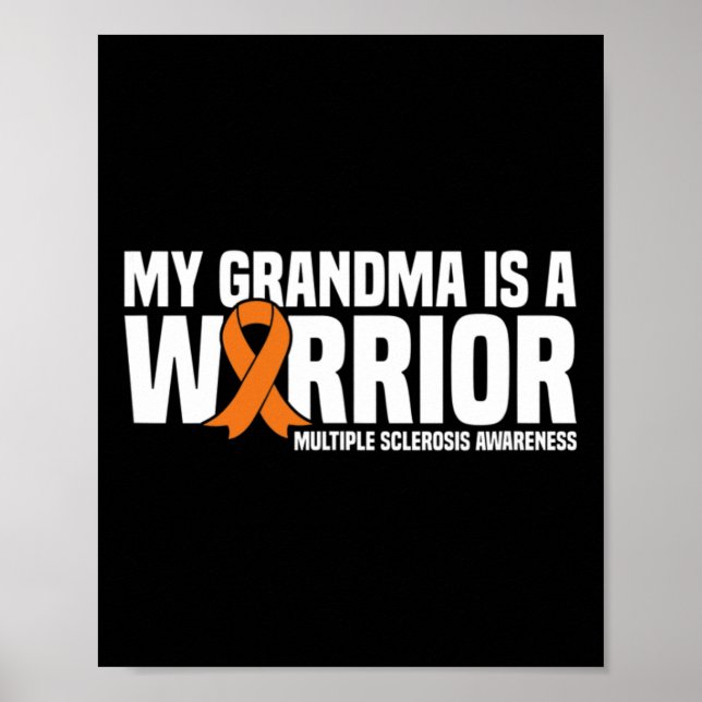 Grandma Is A Warrior Ms Multiple Sclerosis Awarene Poster (Front)