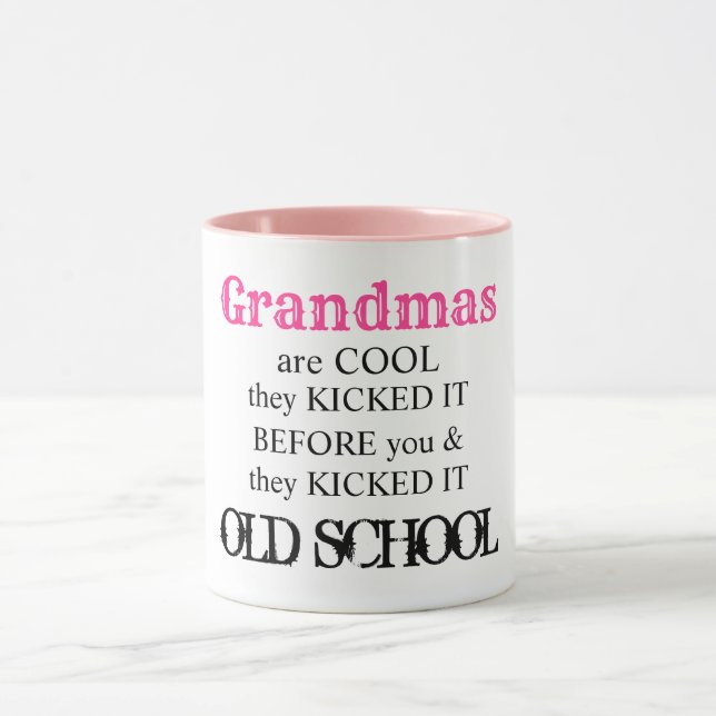 Grandma is cool best old school funny cute quote mug (Center)
