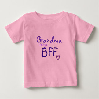 Grandma is my BFF Baby T-Shirt