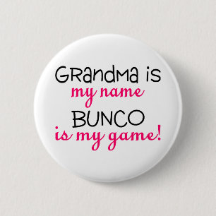 Grandma Is My Name Bunco Is My Game 6 Cm Round Badge