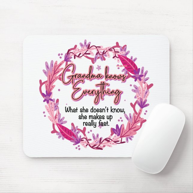 Grandma Knows Everything Mouse Pad (With Mouse)