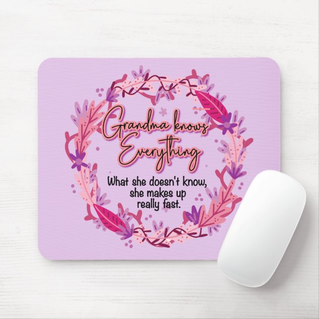 Grandma Knows Everything Mouse Pad (With Mouse)