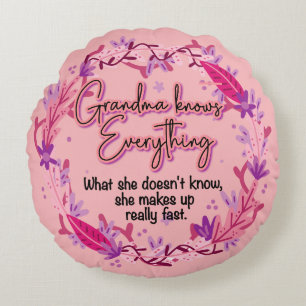 Grandma Knows Everything Round Cushion