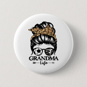 Grandma Life Messy Bun Hair Funny Soccer Gymnastic 6 Cm Round Badge